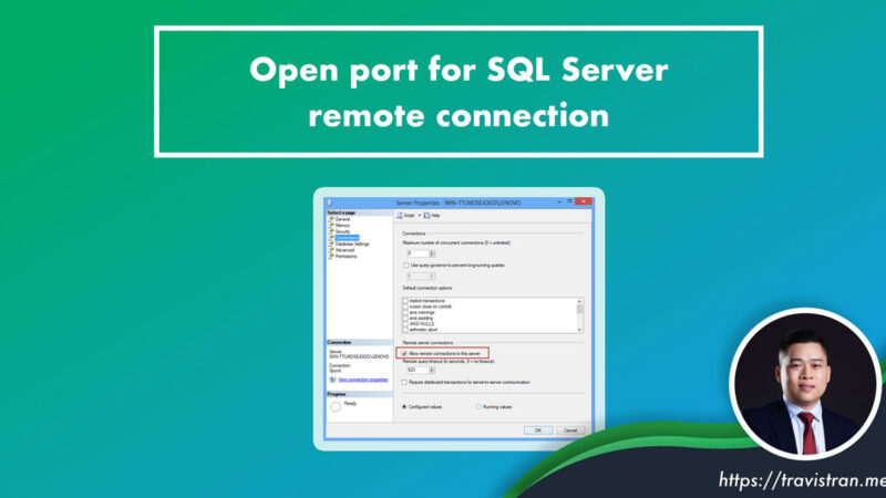 Open port for SQL Server remote connection 2 Open port for SQL Server remote connection 1 1