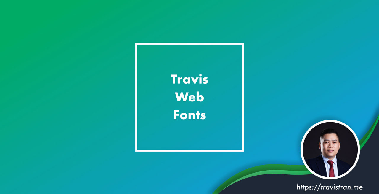 Travis Web Fonts 16 Travis Web Fonts