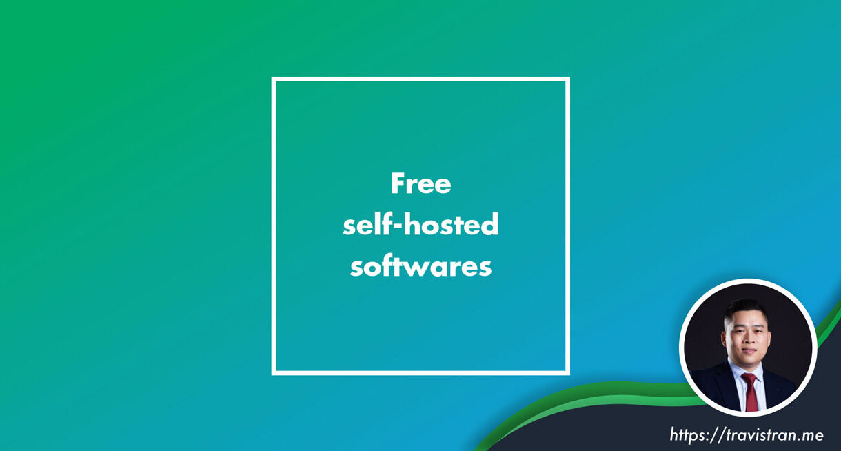 Free self hosted softwares