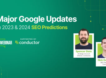 9 Major Google Updates From 2023 & 2024 SEO Predictions
