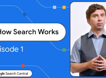 Google Launches “How Search Works” Series To Demystify SEO