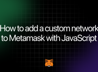 How to Add a Custom Network to Metamask with JavaScript