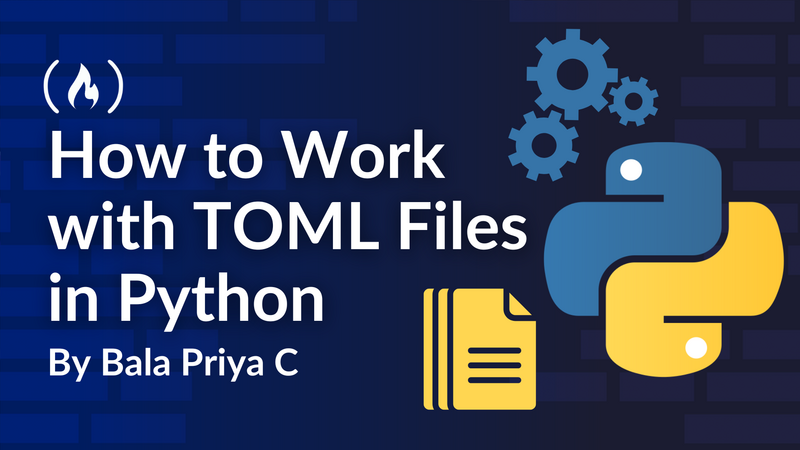 How to Work with TOML Files in Python